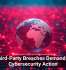 Why Third-Party Breaches Demand Urgent Cybersecurity Action