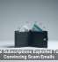 PayPal Subscriptions Exploited To Send Convincing Scam Emails
