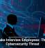 Deepfake Interview Employees: The New Cybersecurity Threat